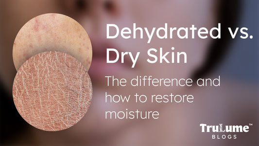 Dry vs Dehydrated Skin: Know the Difference