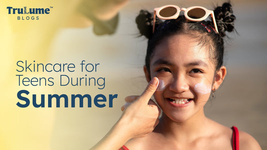 Skincare for Teens During Summer